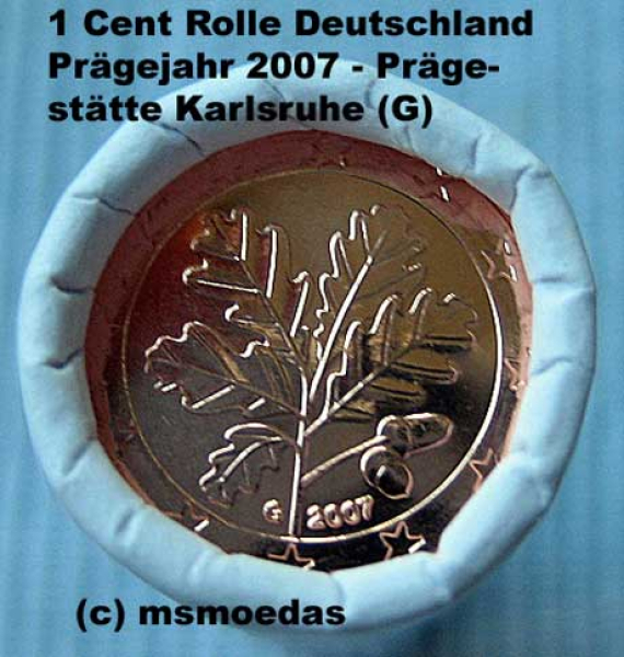 Deutschland 1 Cent Rolle 2007 (G) Karlsruhe