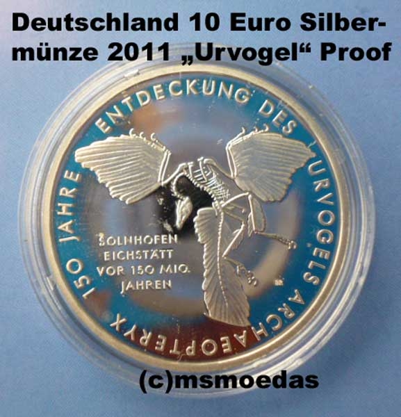 Deutschland 10 Euro Silber Sondermünze 2011 Urvogel Archaeopteryx PP