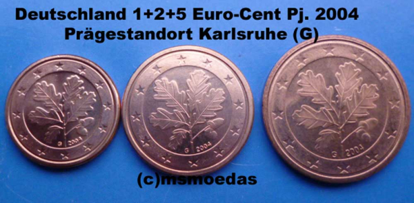 Deutschland 1+2+5 Euro-Cent 2004 (G) Karlsruhfe