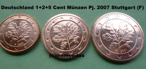 Deutschland 1+2+5 Euro-Cent 2007 (F) Stuttgart