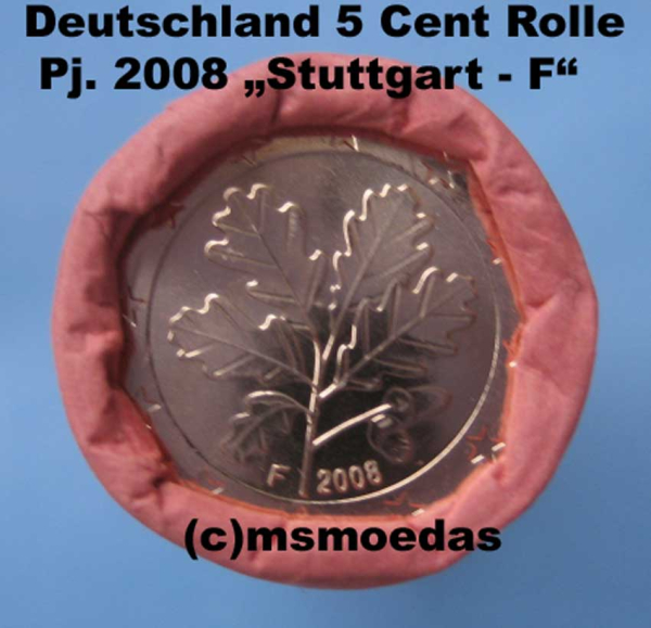 Deutschland 5 Cent Rolle 2008 (F) Stuttgart