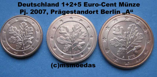 Deutschland 1+2+5 Euro-Cent 2007 (A) Berlin