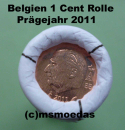 Belgien 1 Cent Rolle 2011 Euromünzen